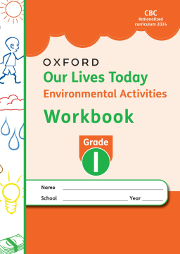 Our Lives Today Environmental Workbook Grade 1