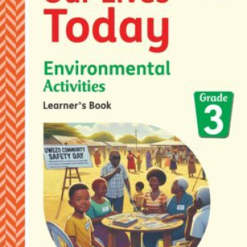 Our Lives Today Environmental Grade 3