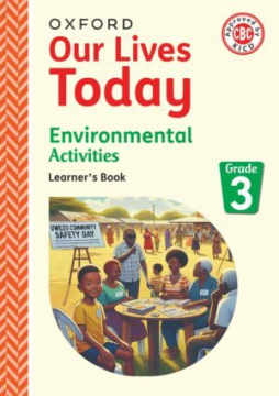 Our Lives Today Environmental Grade 3