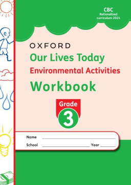 Our Lives Today Environmental Workbook Grade 3