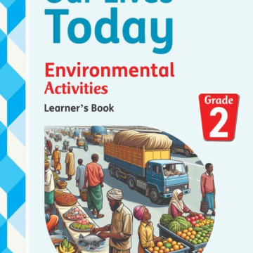 Our Lives Today Environmental Grade 2