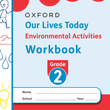 Our Lives Today Environmental Workbook Grade 2