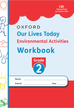 Our Lives Today Environmental Workbook Grade 2