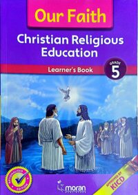 Our Faith CRE Grade 5