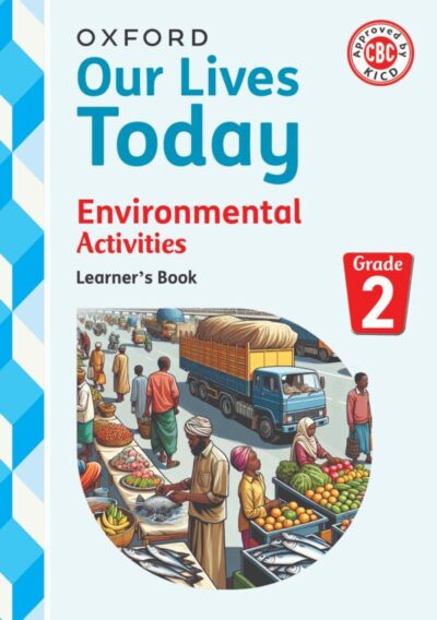 Our Lives Today Environmental Grade 2