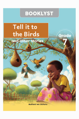 Tell to the Birds and Other Stories