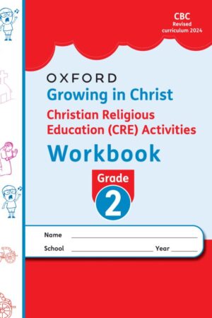 Growing in Christ CRE Workbook Grade 2