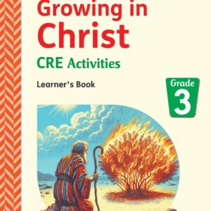Growing in Christ CRE Grade 3