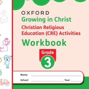 Growing in Christ CRE Workbook Grade 3