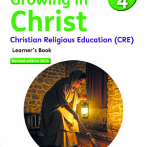 Growing in Christ CRE Grade 4