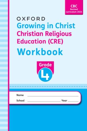 Growing in Christ CRE Workbook Grade 4