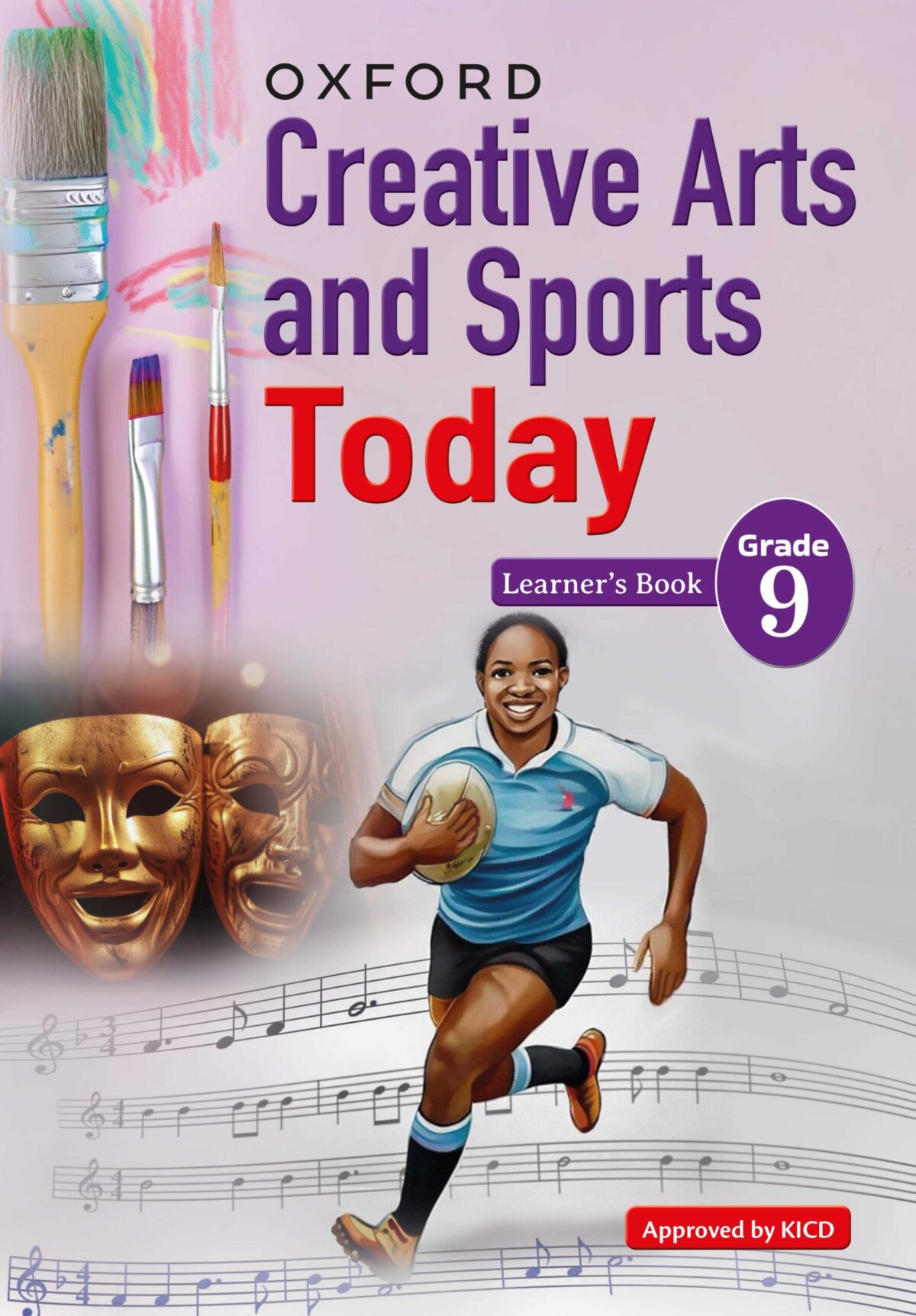 Creative Arts and Sports Today Grade 9