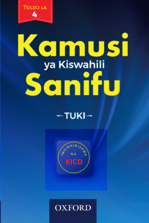 Kamusi ya Kiswahili Sanifu 4TH ED