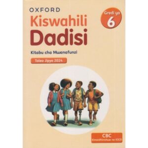 Kiswahili Dadis Gredi ya 6