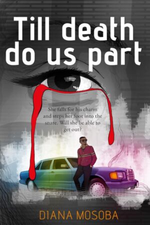 Till Death Do Us Part by Diana Mosoba