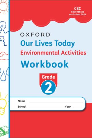Our Lives Today Environmental Workbook Grade 2