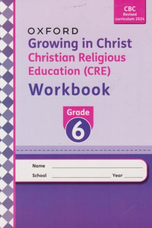 Growing in Christ CRE Workbook Grade 6