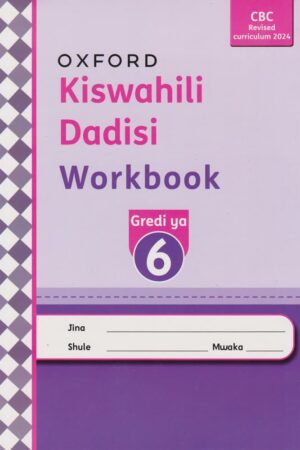Kiswahili Dadisi Workbook Grade 6