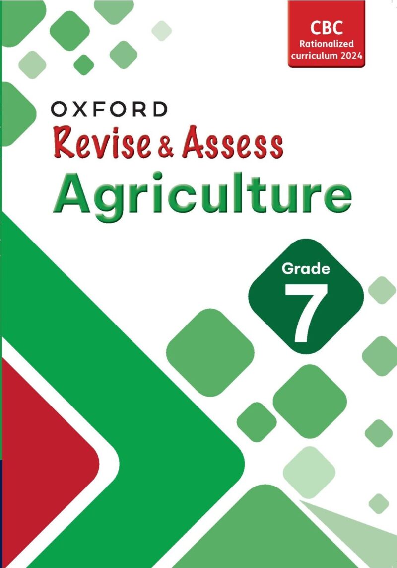 Oxford Revise and Assess Agriculture Grade 7