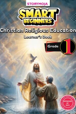 Smart Beginners CRE Learner’s Book Grade 1