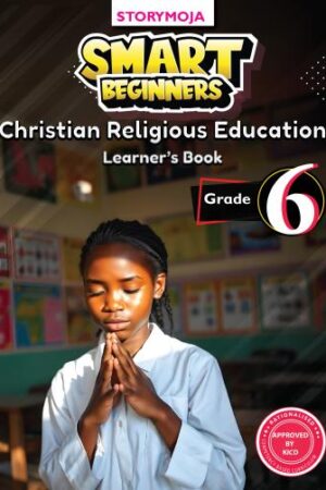Smart Beginners CRE Grade 6