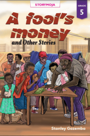 A fools money and other stories